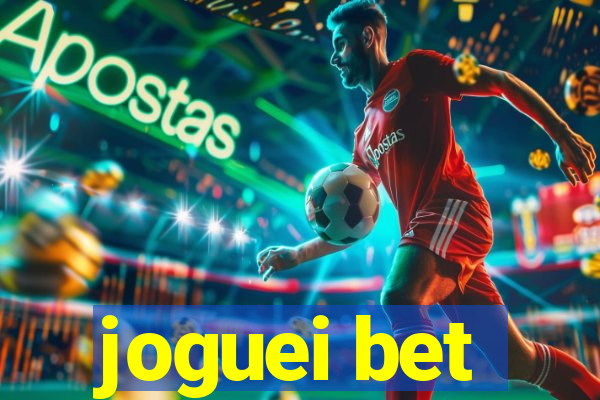 joguei bet